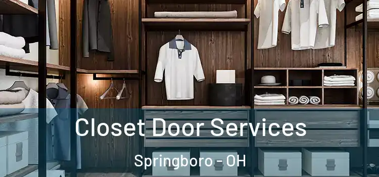 Closet Door Services Springboro - OH