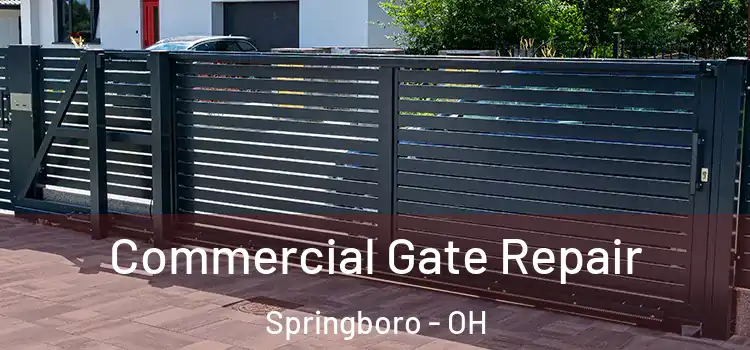  Commercial Gate Repair Springboro - OH