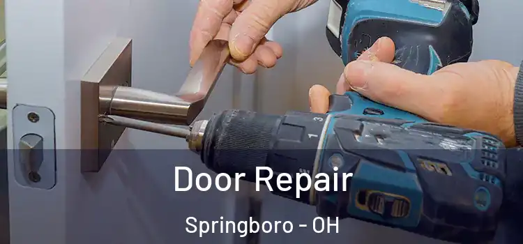  Door Repair Springboro - OH