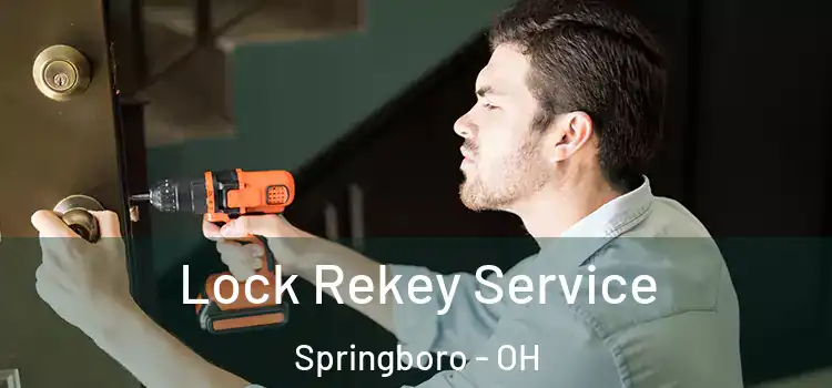  Lock Rekey Service Springboro - OH