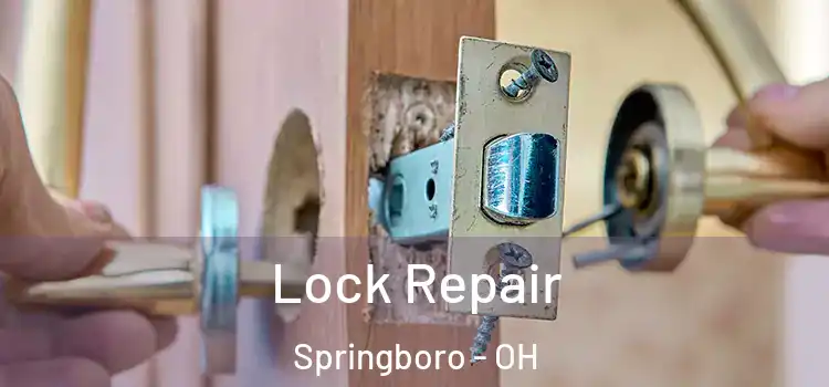  Lock Repair Springboro - OH
