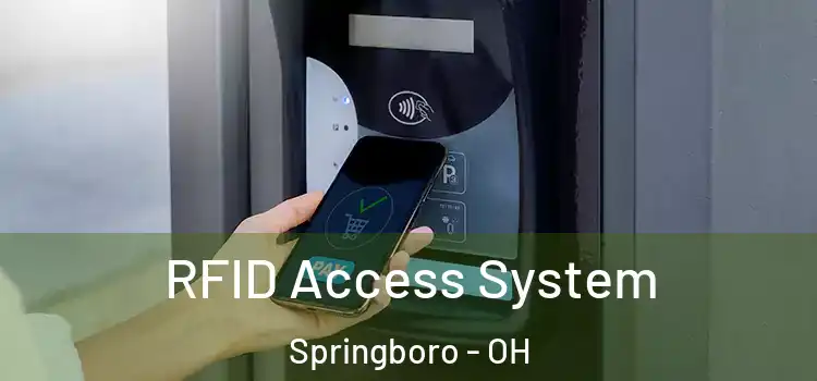 RFID Access System Springboro - OH