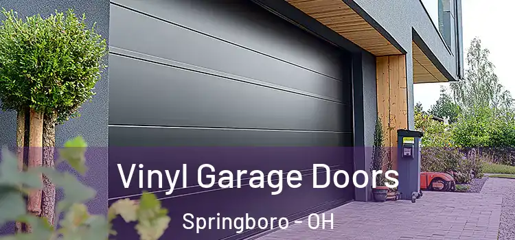  Vinyl Garage Doors Springboro - OH